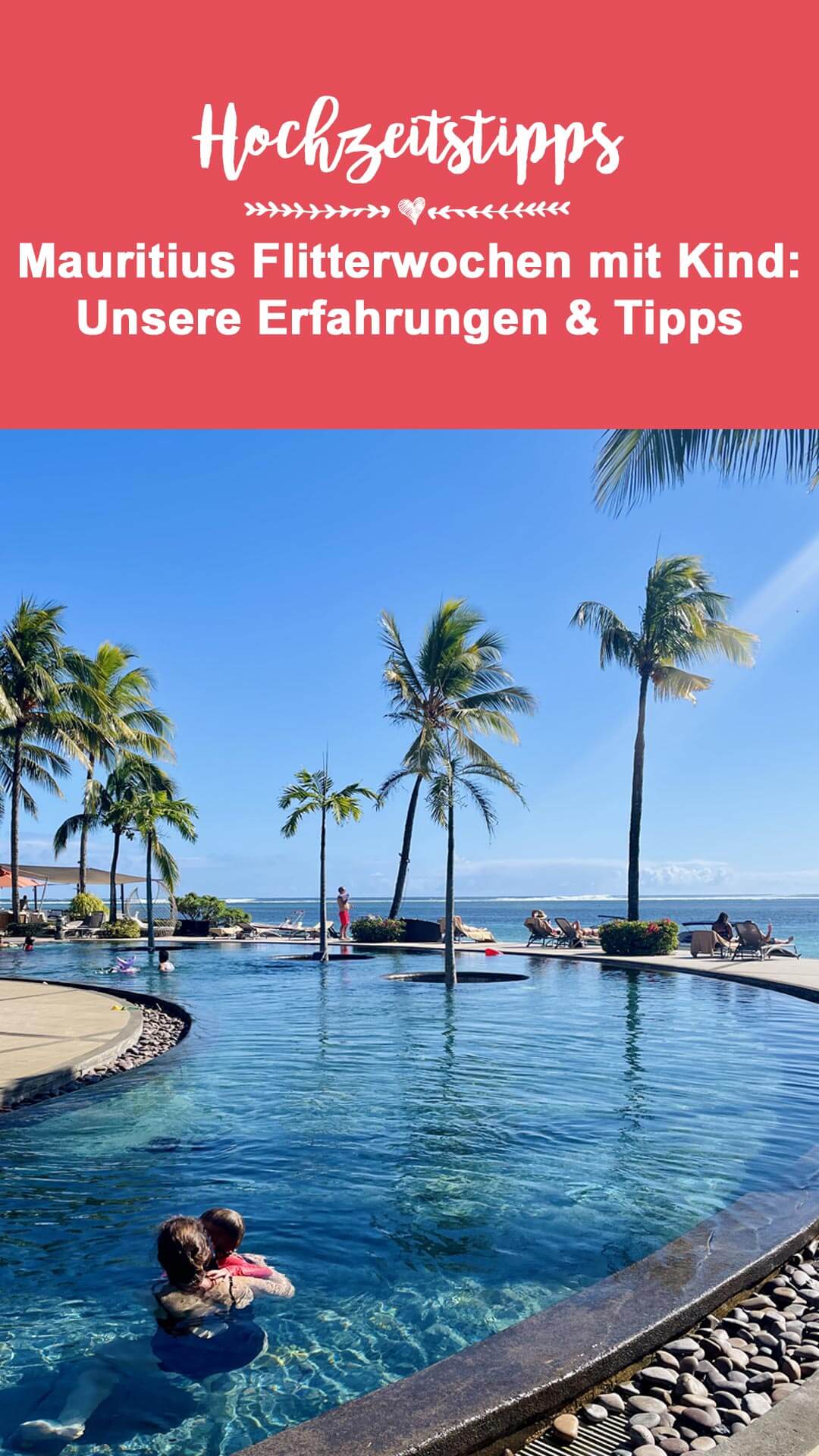 Mauritius Flitterwochen mit Kind